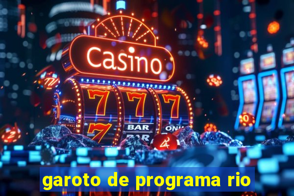 garoto de programa rio